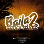 Baila2 Dance Studio: ¡El ritmo de Granada!